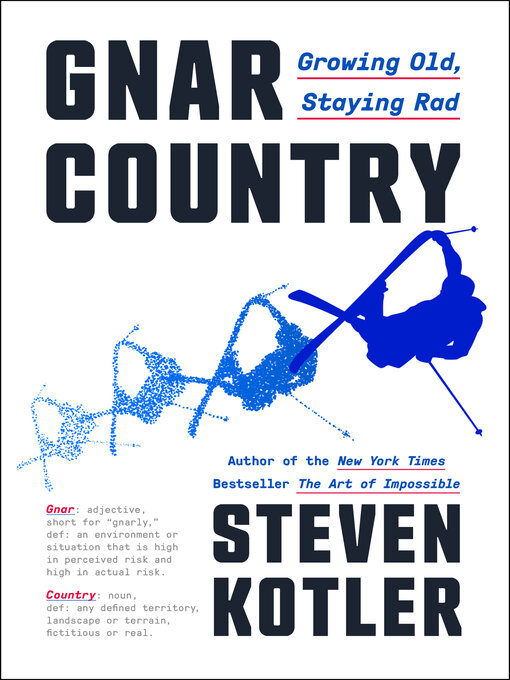 Title details for Gnar Country by Steven Kotler - Available